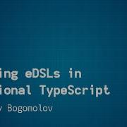 Building EDSLs In Functional TypeScript English Version