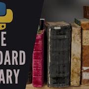 Python The Basics The Standard Library