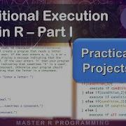 Conditional Execution In R Basic Multiple And Nested If Conditions