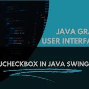 JCheckBox In Java Swing Multiple Selection Lecture 6