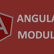 Angular Modules