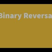 Binary Reversal Coding Challenge