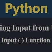Getting Input From User Or Input Statement Or Input Function In Python Hindi