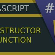 Constructor Function 24 JavaScript Tutorial For Beginners
