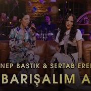 Gel Barışalım Artık Akustik Zeynep Bastık Sertaberener