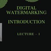 Digital Watermarking Introduction
