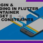 Flutter Dart 8 Margin Padding Box Constrains Googles Framework