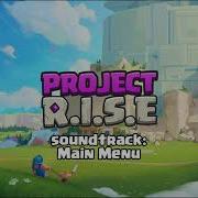Main Menu Project RISE OST