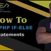 How To Use PHP IF ELSE Statements Trevoir Williams