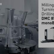 Precision Machining Of A Mill Turn Demo Part On A DMC 85 H MonoBLOCK