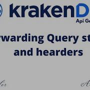 08 Forwarding Query String And Header In KrakenD API Gateway