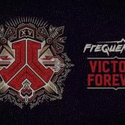 Frequencerz Victory Forever Official Defqon 1 2017 Anthem Full Version