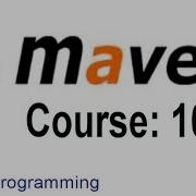 Apache Maven Course 101 Introduction