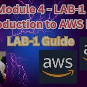 AWS Cloud Foundation Module 4 LAB 1 Introduction To AWS IAM Step By Step Guide