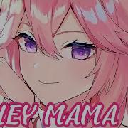 Nightcore HEY MAMA Lyrics