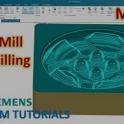 Siemens NX CAM Tutorials 12 CAVITY MILL And REST MILLING NX CAM 3 Axis Milling Mill 3D