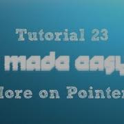 C Made Easy HD Tutorial 23 More On Pointers