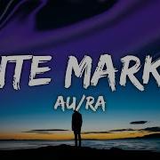 Au Ra Bite Marks Lyrics