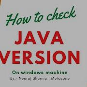 How To Check Java Version In Cmd On Any Windows By Neeraj Sharma