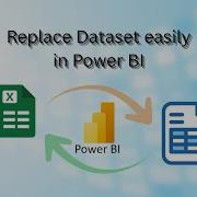 Replace Dataset In Power BI Without Breaking Your Dashboard Quick Tutorial