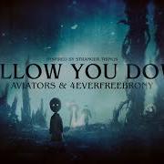 Aviators Follow You Down Feat 4EverfreeBrony Stranger Things Song Alternative Rock