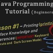 Java Programming Tutorial Series For Beginners Lesson 1 Print Keyboard Shortcuts Dark Mode