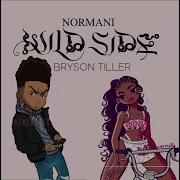 Normani Bryson Tiller Wild Side Prod JJ Remix