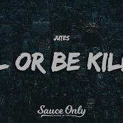 Jutes Kill Or Be Killed Lyrics
