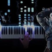 The Witcher 3 Wild Hunt Geralt Of Rivia Piano Version