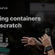 Building Containers From Scratch Talks At DeepSource
