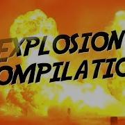 Epic EXPLOSiONS Compilation