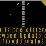 What Is The Difference Between Update And FixedUpdate