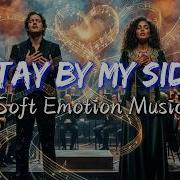 VOL 01 Stay By My Side Soft Emotion Music AI Lip Sync Lyrics
