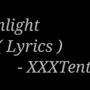 XXXTentacion Moonlight Lyrics