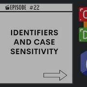 Identifiers And Case Sensitivity Ep 22 C Programming Language