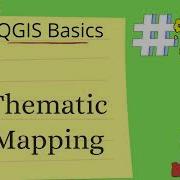 Thematic Mapping In QGIS QGIS Basics Part 3