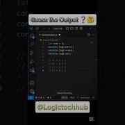 Can You Guess The Output JavaScript Logic Challenge Shorts