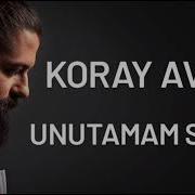 Koray Avcı Unutamam Seni