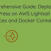 Deploying WordPress On AWS Lightsail With Instances And Docker Containers