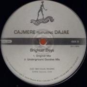 Cajmere Ft Brighter Days Underground Goodies Mix