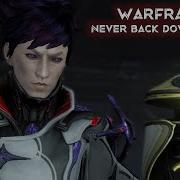 Warframe Never Back Down GMV