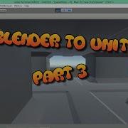 Space Station Blender 2 7 To Unity 5 Tutorial Part 3 Importing Into Unity