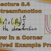 Fluid Mechanics 8 4 Streamfunction A Solved Example Problem