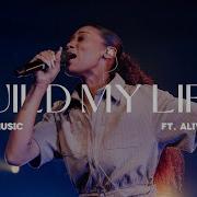 Build My Life Live Aliya Hall FC Music