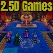 10 Best 2 5D Games You Simply Must Play