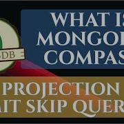 MongoDB Введение в MongoDB Compass Пример запросов с ограничением пропусков Projection Limit