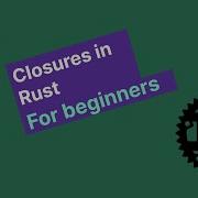 Closures In Rust