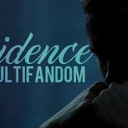 Evidence Multifandom Collab