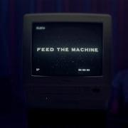 Nevertel FEED THE MACHINE Official Lyric Video