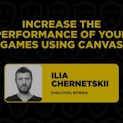 Increase The Performance Of Your Games Using Canvas Ilia Chernetskii JS GameDev Summit 2023